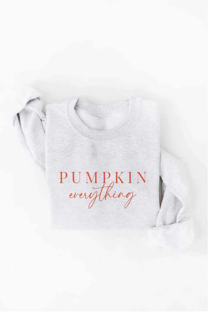 PUMPKIN EVERYTHING Sweatshirt - Baycreek & Co