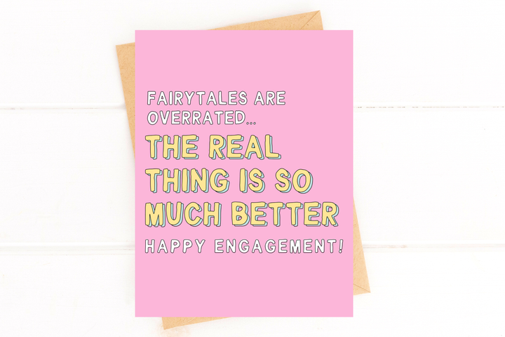 Funny Engagement Greeting Card Fairytales Are Overrated - Baycreek & Co