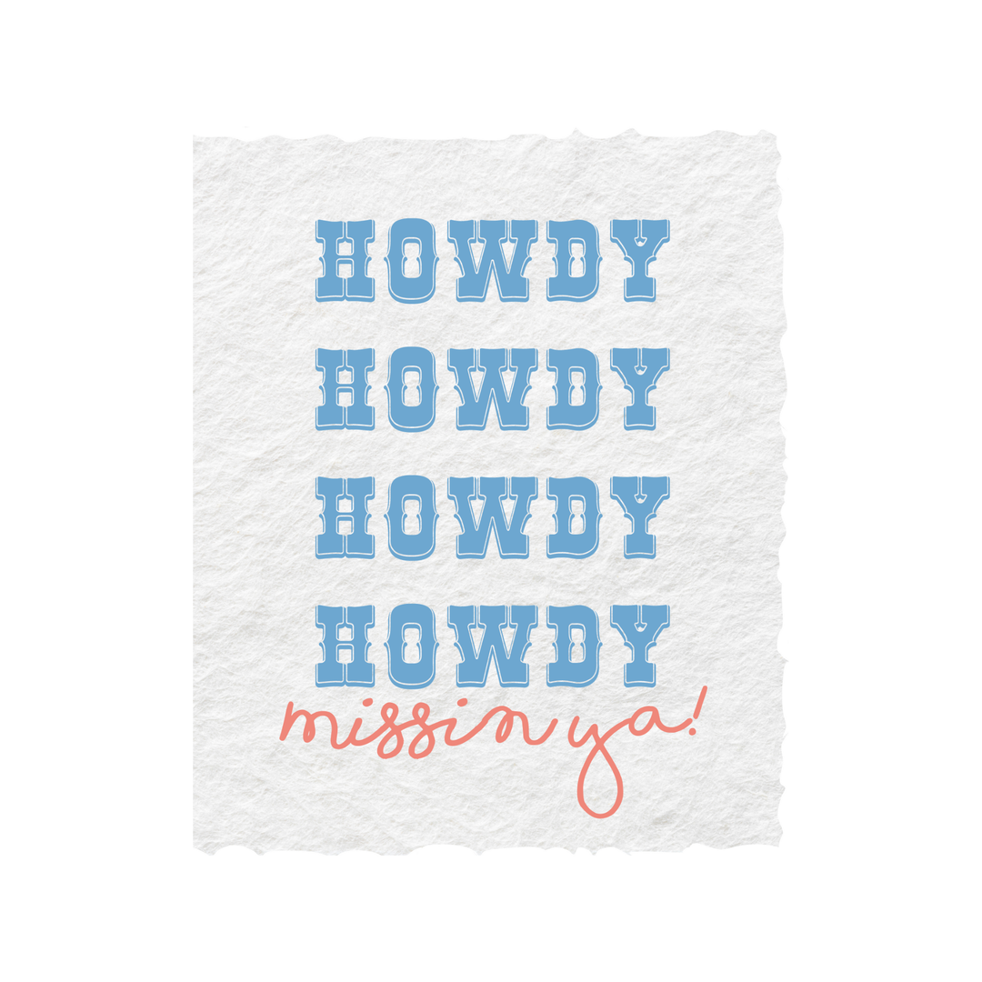 Howdy Missing You - Baycreek & Co