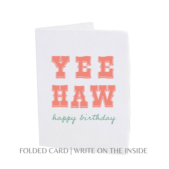 Yee Haw Happy Birthday | Cowboy Cowgirl Greeting Card - Baycreek & Co