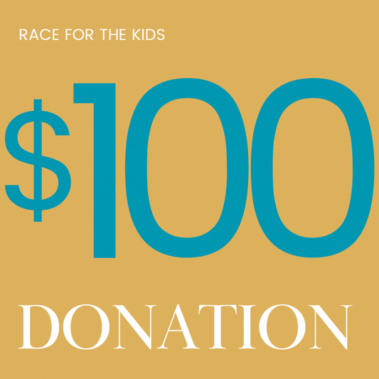 $100 Race For The Kids Donation