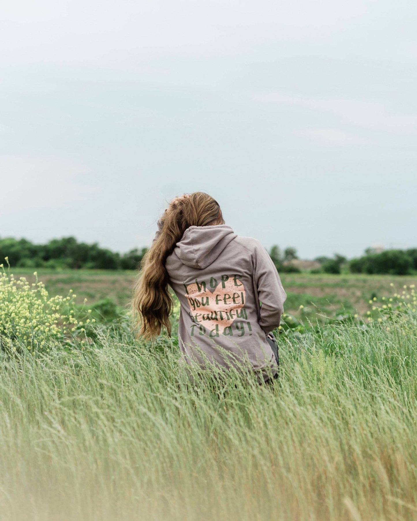 I Hope You Feel Beautiful Today Hoodie Trendy Positive Heart