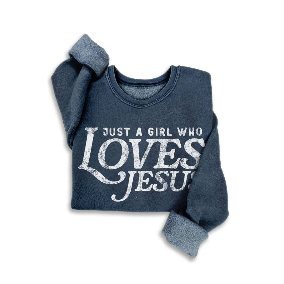 JUST A GIRL WHO LOVES JESUS MINERAL SWEATSHIRTS - Baycreek & Co
