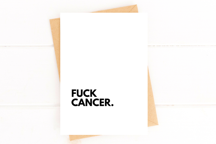 Fuck Cancer Get Well Cancer and Chemo Support Card - Baycreek & Co