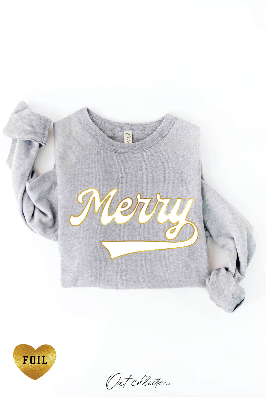Merry Foil Sweatshirt