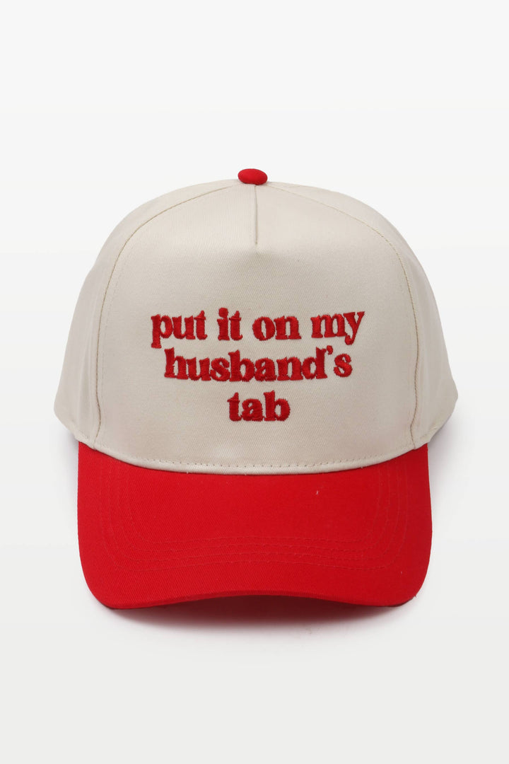 Put It On My Husbands Tab Cap - Baycreek & Co