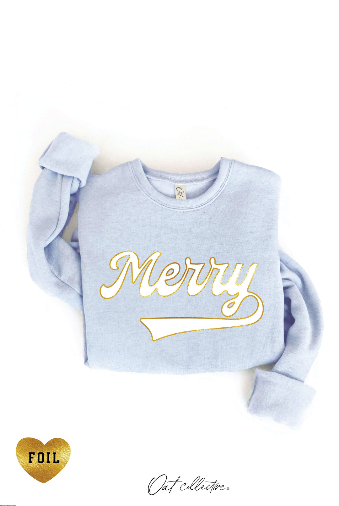 Merry Foil Sweatshirt