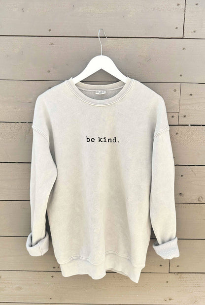 Be Kind Sweatshirt